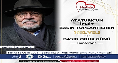 İlber Ortaylı 16 Ocak’ta İzmit’te Atatürk’ü anlatacak