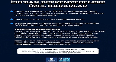 İSU'dan depremzedelere geçici abonelik kolaylığı