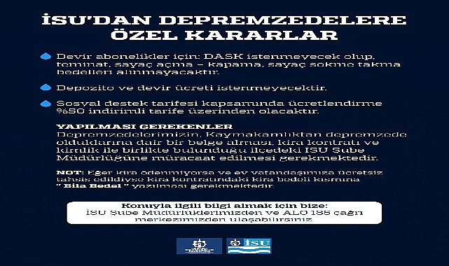 İSU'dan depremzedelere geçici abonelik kolaylığı