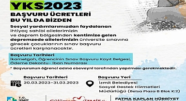İzmit Belediyesi ihtiyaç sahibi öğrenciler ve depremzede öğrencilere YKS ücreti desteği sağlayacak