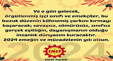 2024 yılı emeğin ve mücadelenin yılı olsun