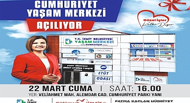 İzmit Belediyesi Cumhuriyet Yaşam Merkezi 22 Mart’ta açılıyor!