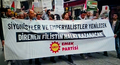 EMEP: İsrail ile tüm ilişkiler kesilmeli, NATO üsleri kapatılmalı