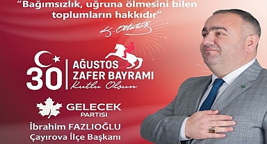 Başkan Fazlıoğlu'ndan 30 Ağustos Zafer Bayramı Mesajı