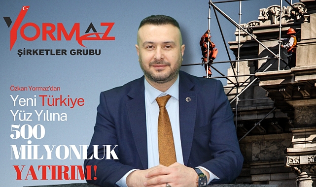500 MİLYON LİRALIK YATIRIM HEDEFİ