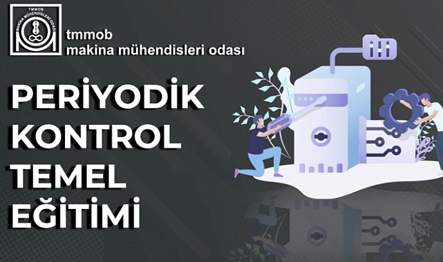 TMMOB Gebze periyodik kontrol temel eğitimi düzenleniyor