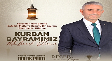 AK Parti Gebze İlçe Başkanı Recep Kaya: Sevdiklerinizle birlikte Sağlıklı, Mutlu ve Huzurlu bir bayram geçirmenizi dilerim