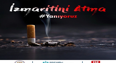 Sigara izmaritini yere atma, yangına sebep olma