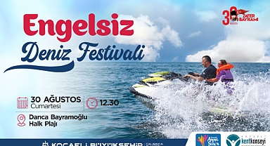 Büyükşehir’in 5. Engelsiz Deniz Festivali için geri sayım başladı