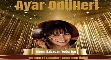 Gizem Babacan Yoğurtçu’ya “Yaratıcı El Sanatları Tasarımcı Ödülü”