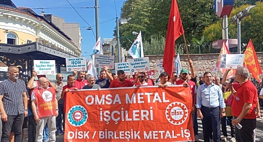 OMSA Metal işçileri İsveç Başkonsolosluğuna yürüdü: Sendika hakkımız tanınsın