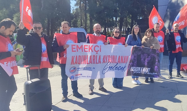 Gebze’de Eğitim-İş’ten 8 Mart Mesajı: Kadınlar İçin Eşitlik Çağrısı