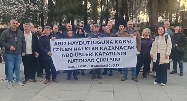 Gebze Emek ve Demokrasi Güçleri: ''Türkiye'deki NATO üsleri derhal kapatılmalıdır''