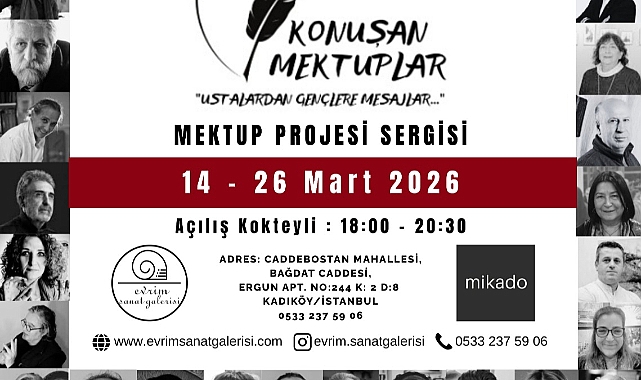 “Konuşan Mektuplar” Sergisi Evrim Sanat Galerisi’nde Açılıyor