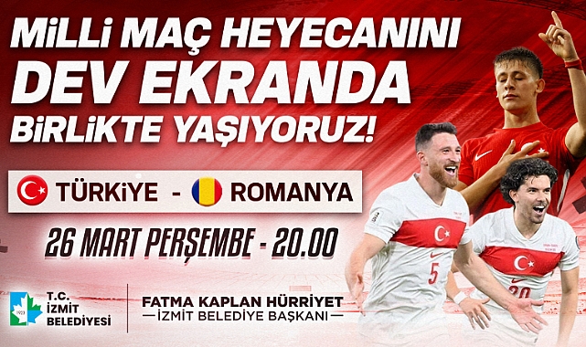 Milli maç heyecanı İzmit Belediye Meydanı’nda yaşanacak