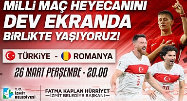 Milli maç heyecanı İzmit Belediye Meydanı’nda yaşanacak