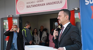 Gebze Sultanorhan Anaokulu hizmete açıldı