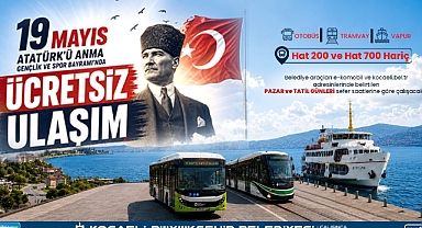 19 Mayıs’ta toplu taşıma ücretsiz
