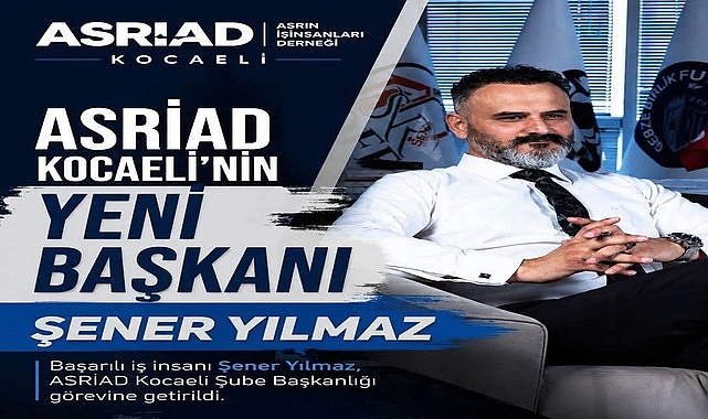 Asriad Kocaeli De Başkan Yılmaz Oldu