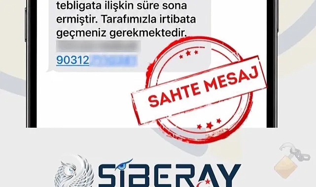 SİBERAY'dan sahte icra ve e-tebligat mesajlarına karşı kritik uyarı